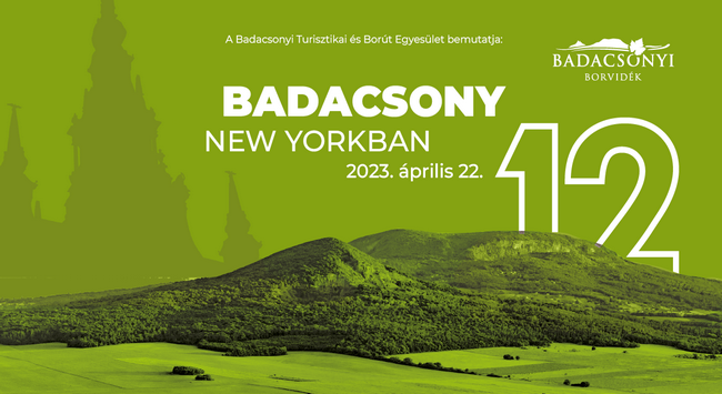 12. alkalommal is Badacsony New Yorkban. Badacsonyi borok a New York Palota Roma termében. Rendezvény Magazin 2023.