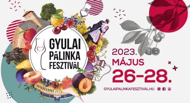 Gyulai Pálinkafesztivál 2023. HOL Magazin 2023.