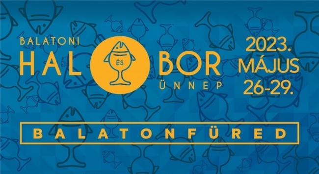 21. Balatoni bor- és halünnep pünkosdkor Balatonfüreden. HOL Magazin 2023.
