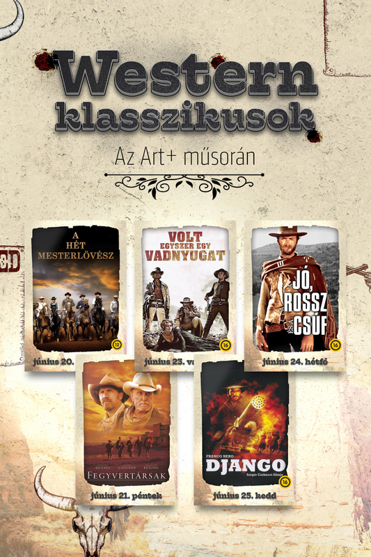 Western klasszikusok az  Art+ Cinema műsorán. HOL Magazin 2024.