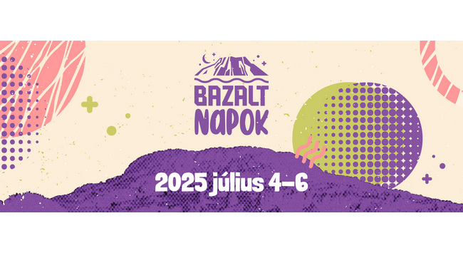 Bazalt Napok Badacsonytördemic 2025. HOL Magazin 2025.